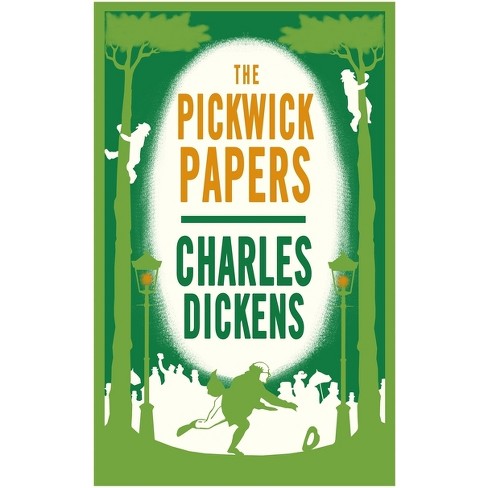 The Pickwick Papers - (Alma Classics Evergreens) by  Charles Dickens (Paperback) - image 1 of 1