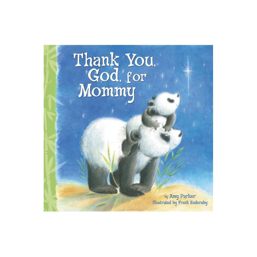 Thank You, God, for Mommy - by Amy Parker (Board Book)