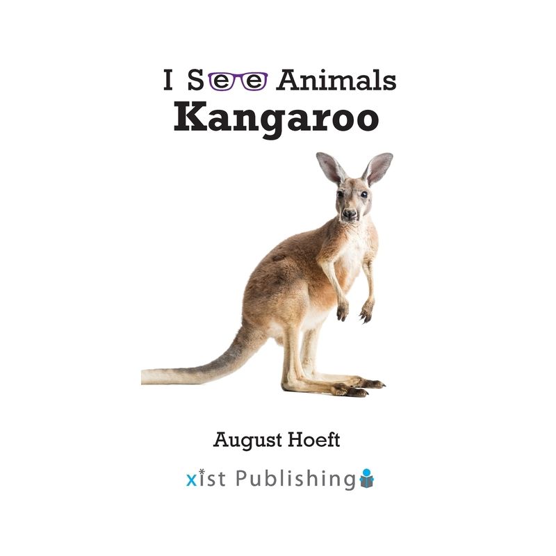 Kangaroo - (I See Animals) by  August Hoeft (Hardcover), 1 of 2