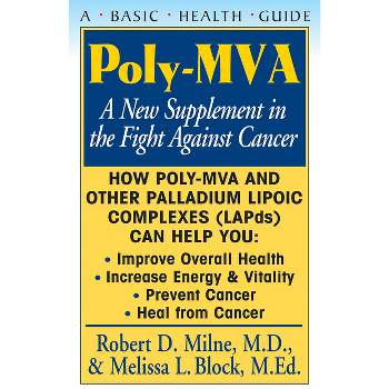 Poly-MVA - by  Robert D Milne & Melissa L Block (Paperback)