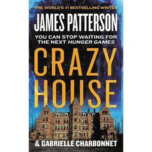 Crazy House -  (Crazy House) by James Patterson (Paperback) - 1 of 1