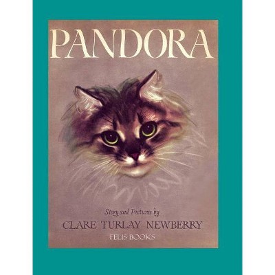 Pandora - 2nd Edition by  Clare Turlay Newberry (Hardcover)