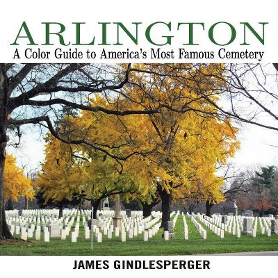 Arlington - by  James Gindlesperger (Paperback)