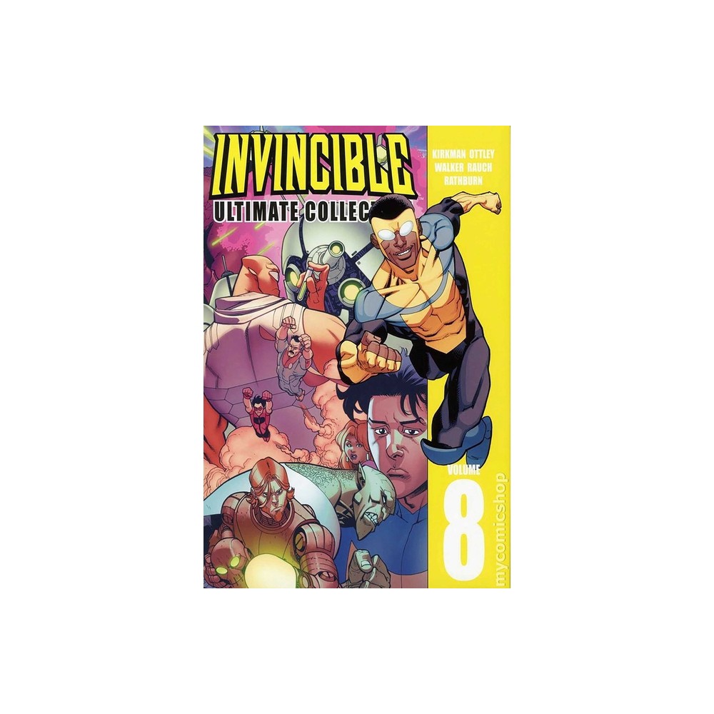 Invincible: The Ultimate Collection Volume 8 - by Robert Kirkman (Hardcover)