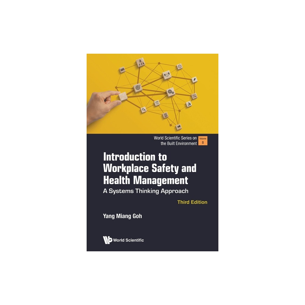 Introduction to Workplace Safety and Health Management: A Systems Thinking Approach (Third Edition