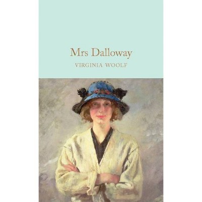 Mrs Dalloway - by  Virginia Woolf (Hardcover)