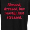 Women's - Instant Message - Mostly Just Stressed Short Sleeve Graphic T-Shirt - 2 of 4