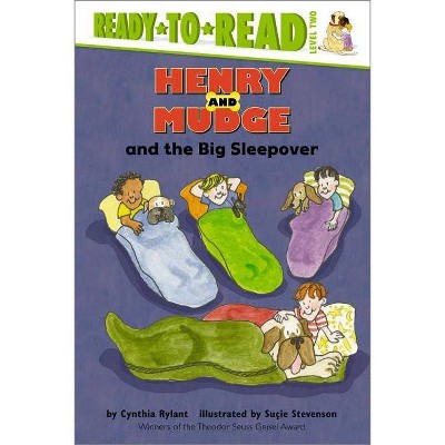 Henry and Mudge and the Big Sleepover, 28 - (Henry & Mudge) by  Cynthia Rylant (Hardcover)