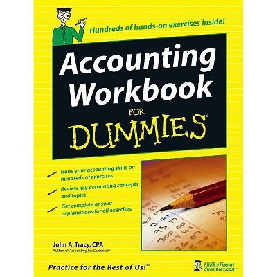 Accounting Workbook for Dummies - (For Dummies) by  John A Tracy (Paperback)