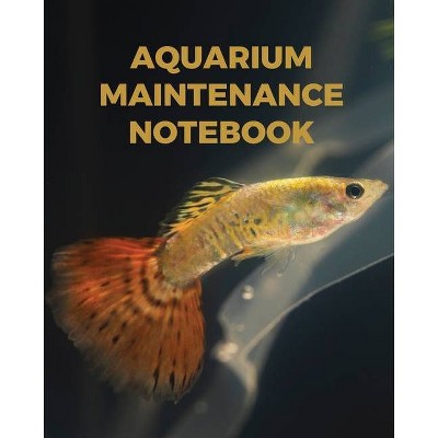 Photo 1 of Aquarium Maintenance Notebook - by  Patricia Larson (Paperback)