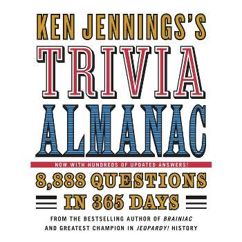 Ken Jennings's Trivia Almanac - (Hardcover)