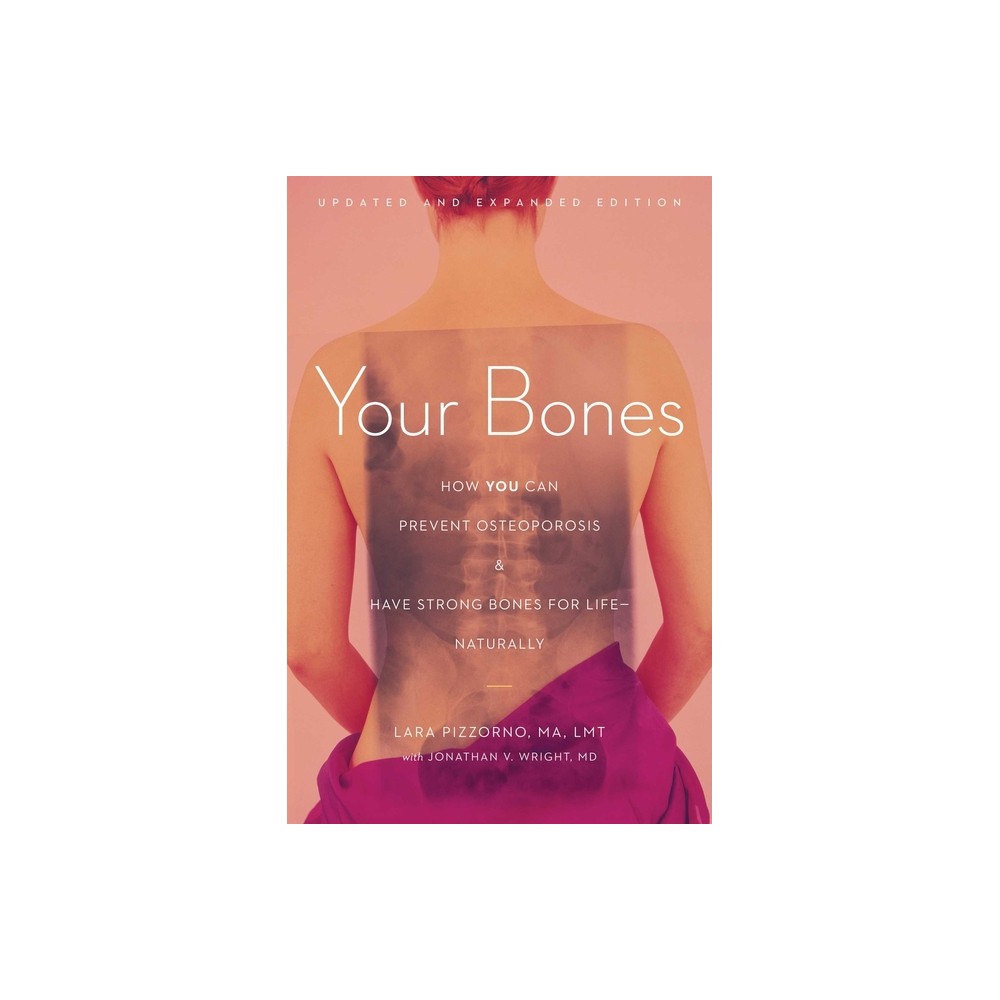 Your Bones - by Lara Pizzorno (Paperback)