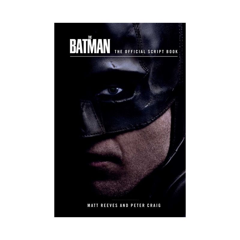The Batman: The Official Script Book - by  Insight Editions (Hardcover), 1 of 2