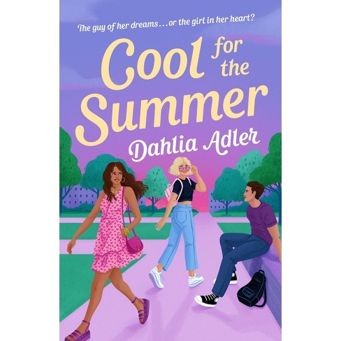 Cool For The Summer By Dahlia Adler paperback Target