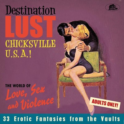 Various - Destination Lust: Chicksville U.S.A.! T (CD)