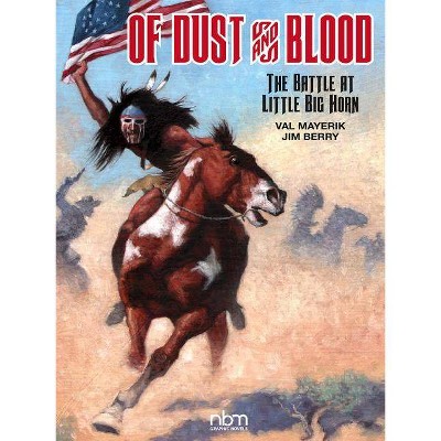  Of Dust & Blood - 2nd Edition by  Jim Berry (Hardcover) 