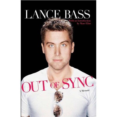 Out of Sync - by  Lance Bass (Paperback)