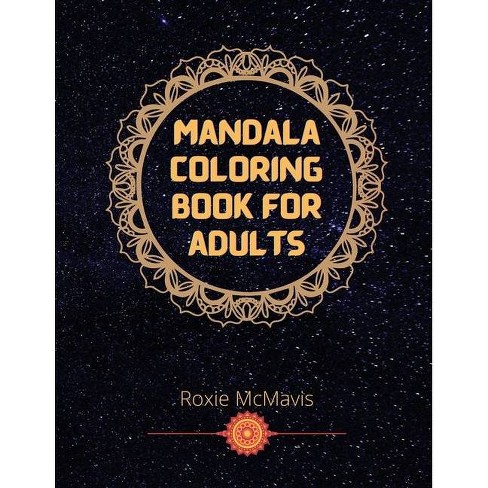 Download Mandala Coloring Book For Adults By Roxie Mcmavis Paperback Target