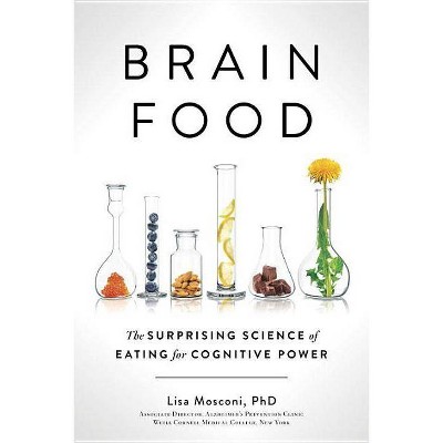  Brain Food - by  Lisa Mosconi (Hardcover) 