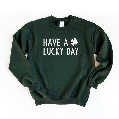Simply Sage Market Women's Graphic Sweatshirt Have A Lucky Day Clover St. Patrick's Day