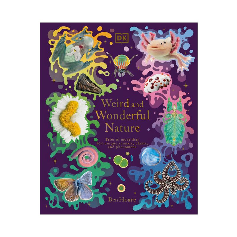 Weird and Wonderful Nature - (DK Treasures) by  Ben Hoare (Hardcover), 1 of 2