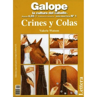 Crines Y Colas - by  Valerie Watson (Paperback)