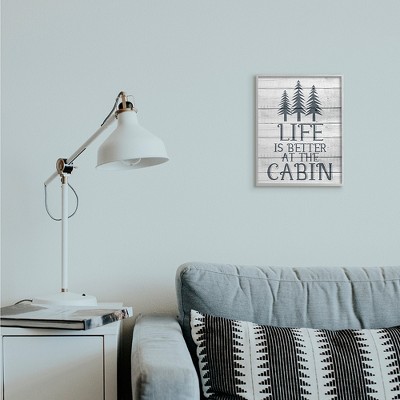 Life's Better at the Cabin Gray Framed Canvas Quote Print