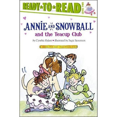 Annie and Snowball and the Teacup Club, 3 - by  Cynthia Rylant (Paperback)