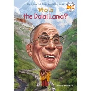 Who Is the Dalai Lama? - (Who Was?) by  Dana Meachen Rau & Who Hq (Paperback) - 1 of 1