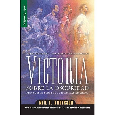 Victoria Sobre La Oscuridad - (Serie Favoritos) by  Neil Anderson (Paperback)