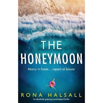 The Honeymoon - by  Halsall (Paperback)