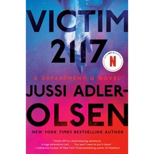 Victim 2117 - (Department Q Novel) by  Jussi Adler-Olsen (Paperback) - 1 of 1