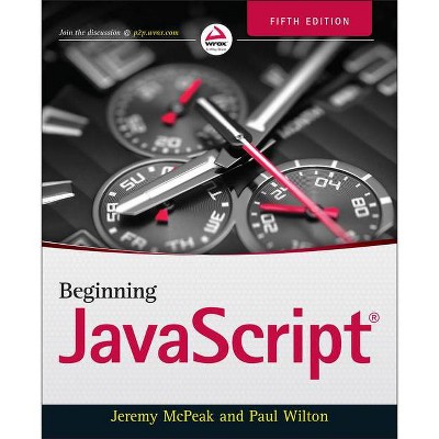 Beginning JavaScript - 5th Edition by  Jeremy McPeak (Paperback)