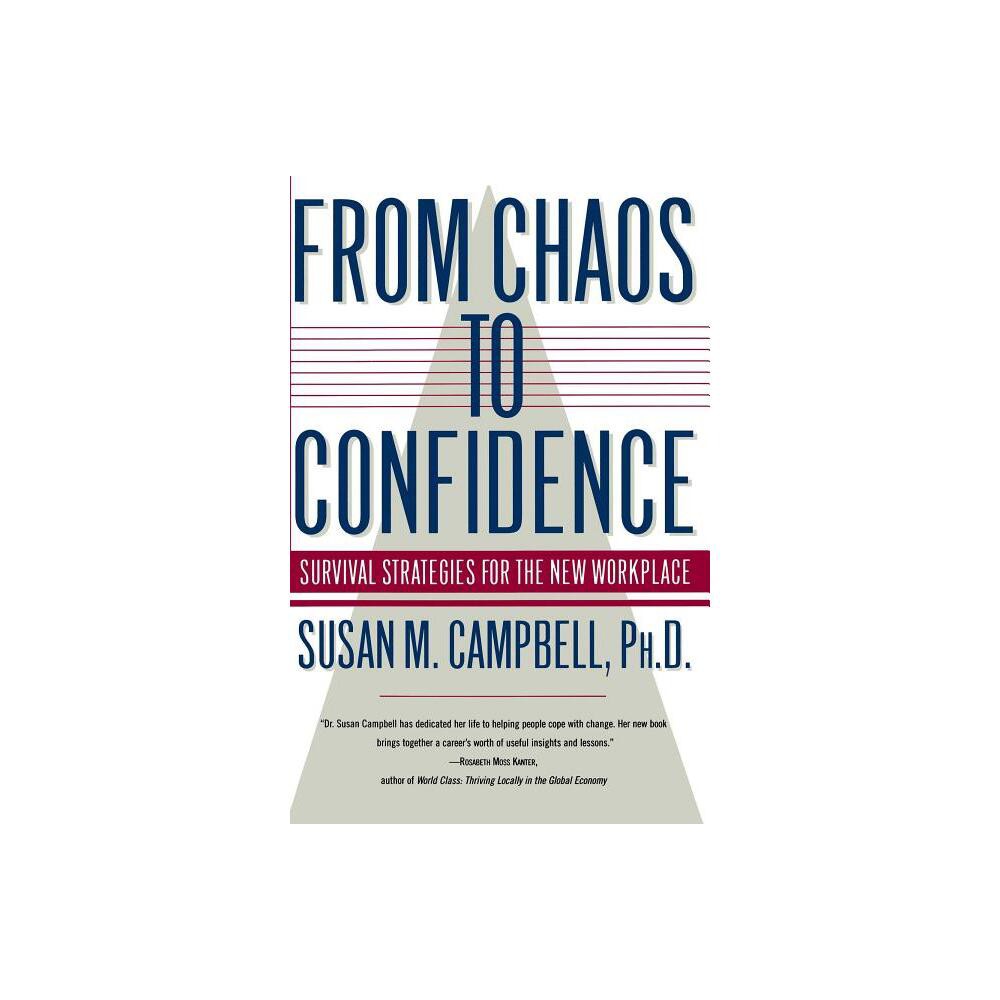 From Chaos to Confidence - by Susan Campbell (Paperback)