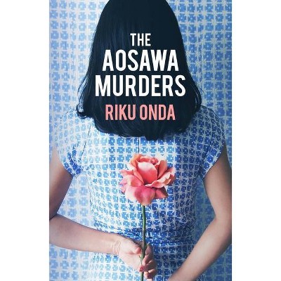 The Aosawa Murders - by  Riku Onda (Paperback)