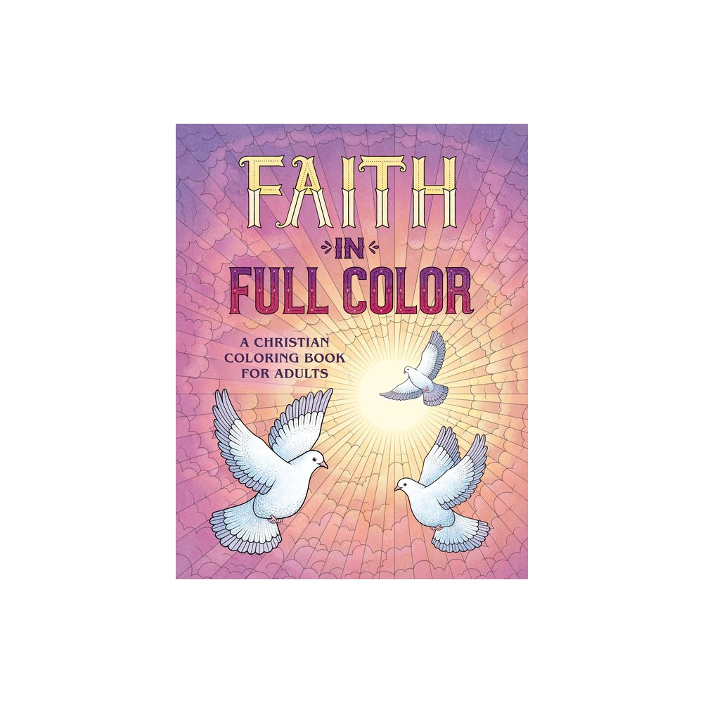 Faith in Full Color - by Rockridge Press (Paperback)