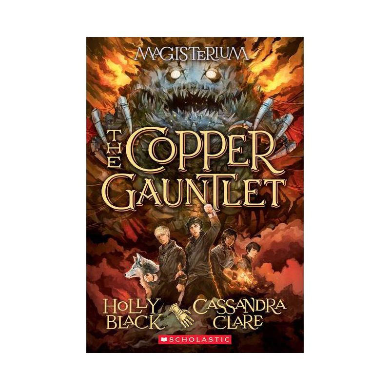 The Copper Gauntlet (Magisterium #2), 2 - by Holly Black & Cassandra Clare, 1 of 2