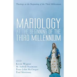 Mariology at the Beginning of the Third Millennium - (Theology at the Beginning of the Third Millennium) (Paperback)