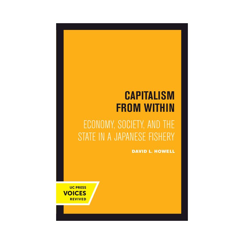 Capitalism from Within - by David L Howell, 1 of 2