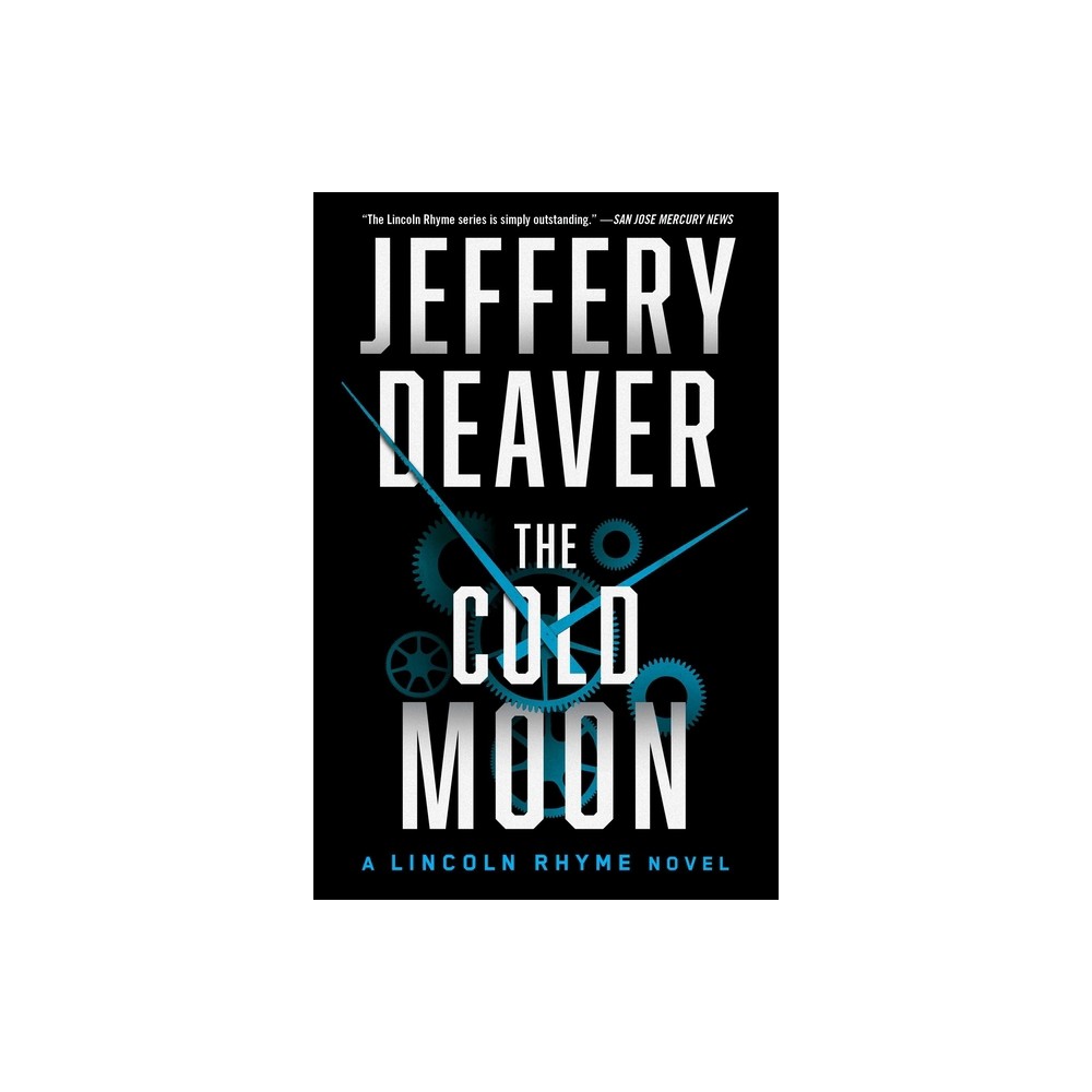 The Cold Moon - (Lincoln Rhyme Novel) by Jeffery Deaver (Paperback)