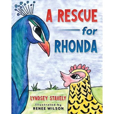 A Rescue for Rhonda - by  Lyndsey Stavely (Paperback)