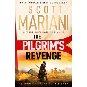 The Pilgrim's Revenge - by  Scott Mariani (Paperback) - 1 of 1