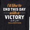 Men's - Yellowstone - I'd Like To End This Day With A Victory Short Sleeve Graphic T-Shirt - 2 of 4