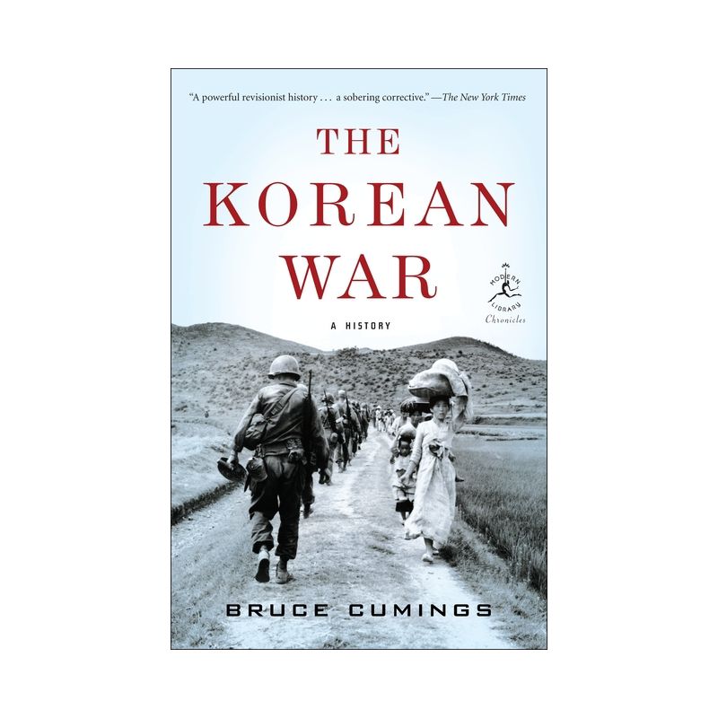 The Korean War - (Modern Library Chronicles) by  Bruce Cumings (Paperback), 1 of 2