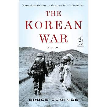 The Korean War - (Modern Library Chronicles) by  Bruce Cumings (Paperback)