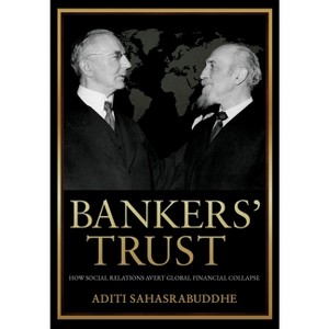 Bankers' Trust - (Cornell Studies in Money) by  Aditi Sahasrabuddhe (Hardcover) - 1 of 1