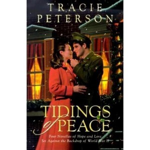 Tidings of Peace - (Paperback) - 1 of 1