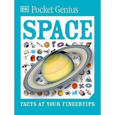 Pocket Genius: Space - by  DK (Paperback)