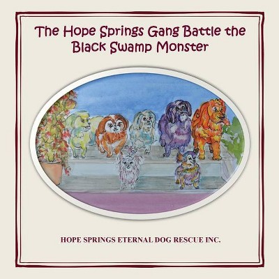 The Hope Springs Gang Battle the Black Swamp Monster - 2nd Edition by  Christine Moore (Paperback)