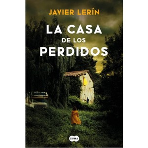 La Casa de Los Perdidos / The House of Those Lost - by  Javier Lerín (Paperback) - 1 of 1